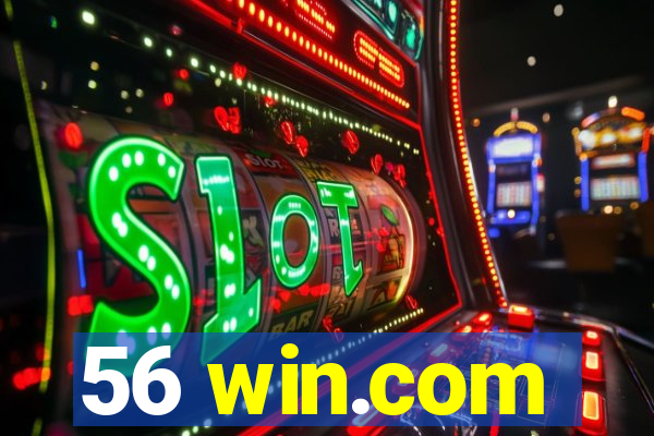 56 win.com